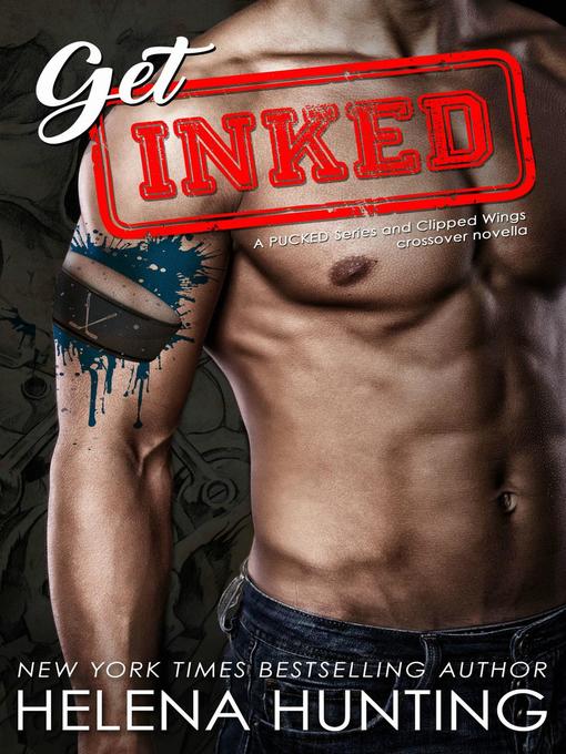 Title details for Get Inked by Helena Hunting - Available